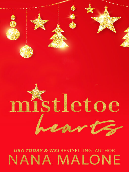 Title details for Mistletoe Hearts by Nana Malone - Available